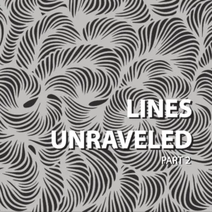 Tutorial booklet - Lines unraveled - part 2